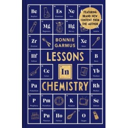 Lessons in Chemistry: A special hardback edition of the -1 Sunday Times bestseller