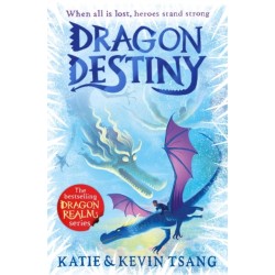 Dragon Destiny: The brand-new edge-of-your-seat adventure in the bestselling series