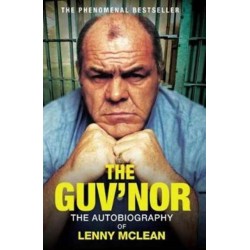 The Guv'nor: The Autobiography of Lenny McLean