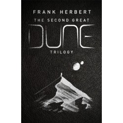 The Second Great Dune Trilogy: God Emperor of Dune, Heretics of Dune, Chapter House Dune