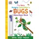 The Very Hungry Caterpillar’s Bugs: Wipe-Clean Board Book