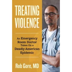 Treating Violence: A Doctor's Search for a Cure