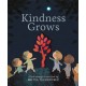 Kindness Grows: A Peek-through Picture Book by Britta Teckentrup
