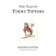 The Tale of Timmy Tiptoes: The original and authorized edition