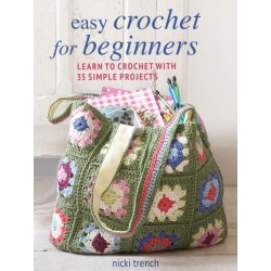 Easy Crochet for Beginners: Learn to Crochet with 35 Simple Projects