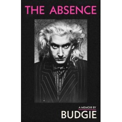 The Absence: Memoirs of a Banshee Drummer