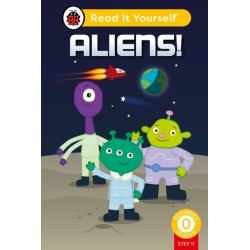 Aliens! (Phonics Step 11): Read It Yourself - Level 0 Beginner Reader