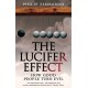 The Lucifer Effect: How Good People Turn Evil