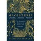 Magisteria: The Entangled Histories of Science & Religion