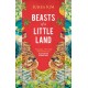 Beasts of a Little Land: The International Bestseller