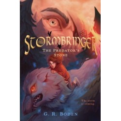 Stormbringer: The Predator's Stone, Book 1