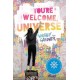 You're Welcome, Universe