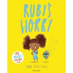 Ruby’s Worry: A Big Bright Feelings Book