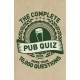 The Complete Pub Quiz Book: More than 10,000 questions