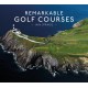 Remarkable Golf Courses