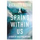 A Spring Within Us: A Year of Daily Meditations