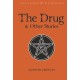 The Drug and Other Stories: Second Edition
