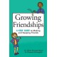 Growing Friendships: A Kids' Guide to Making and Keeping Friends