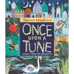 Once Upon a Tune: Stories from the Orchestra