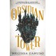 The Obsidian Tower: Rooks and Ruin, Book One
