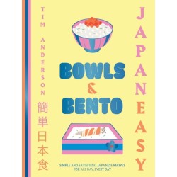JapanEasy Bowls & Bento: Simple and Satisfying Japanese Recipes for All Day, Every Day