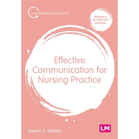 Effective Communication for Nursing Practice