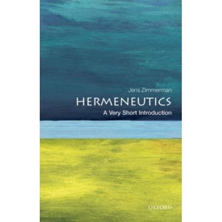 Hermeneutics: A Very Short Introduction
