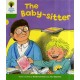 Oxford Reading Tree: Level 2: More Stories A: The Baby-sitter