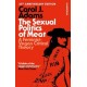 The Sexual Politics of Meat - 35th Anniversary Edition: A Feminist-Vegan Critical Theory