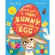 There Was a Young Bunny Who Swallowed an Egg: A laugh out loud Easter treat!