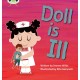 Bug Club Phonics - Phase 2 Unit 5: Doll is Ill