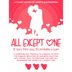 All except one: If she's into you, it's probably a scam