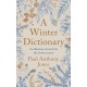 A Winter Dictionary: A Collection of Words for the Festive Season - Full of frosty delights for the word lover in your life this Christmas
