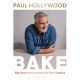 BAKE: My Best Ever Recipes for the Classics