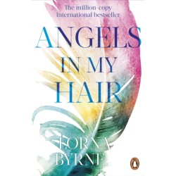 Angels in My Hair: 15th Anniversary Edition of the International Bestseller
