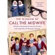 The Wisdom of Call The Midwife: Words of inspiration from the Sisters and midwives of Nonnatus House