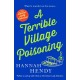 A Terrible Village Poisoning: A funny and feel-good British cosy mystery