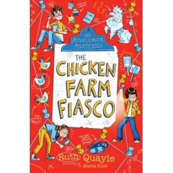 The Muddlemoor Mysteries: The Chicken Farm Fiasco
