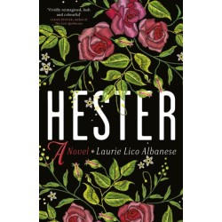 Hester: a bewitching tale of desire and ambition