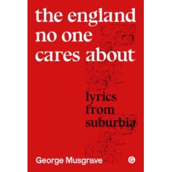 The England No One Cares About: Lyrics from Suburbia
