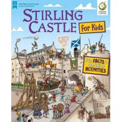 Stirling Castle for Kids: Fun Facts and Amazing Activities
