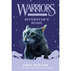 Warriors Super Edition: Riverstar's Home