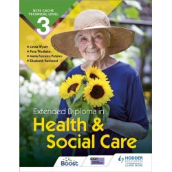 NCFE CACHE Technical Level 3 Extended Diploma in Health and Social Care