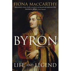 Byron: Life and Legend