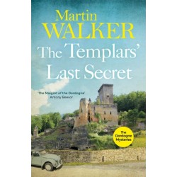 The Templars' Last Secret: The Dordogne Mysteries 10
