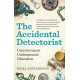 The Accidental Detectorist: Uncovering an Underground Obsession