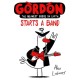 Gordon Starts a Band