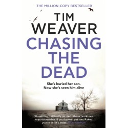 Chasing the Dead: The gripping thriller from the bestselling author of No One Home