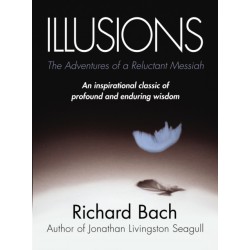 Illusions: The Adventures of a Reluctant Messiah