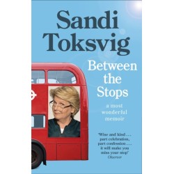 Between the Stops: The View of My Life from the Top of the Number 12 Bus: the long-awaited memoir from the star of QI and The Great British Bake Off